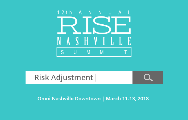 12th Annual RISE Nashville Summit - Omni Nashville Downtown - March 11-13, 2018